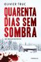 [Klemet Nango 01] • Quarenta dias sem sombra